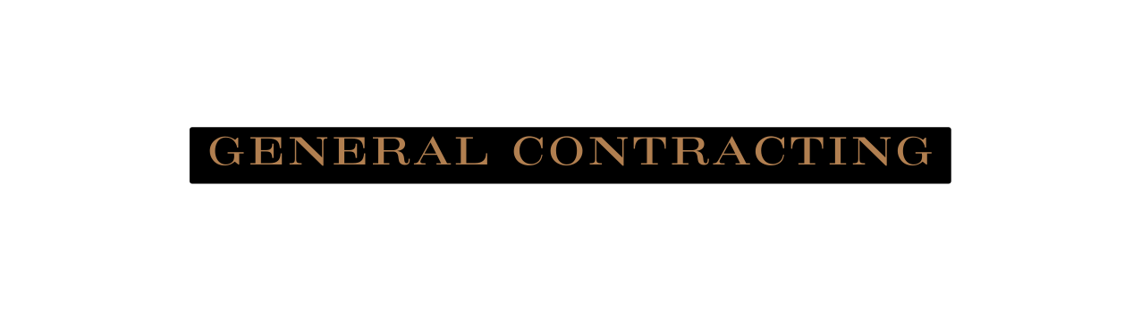 General Contracting